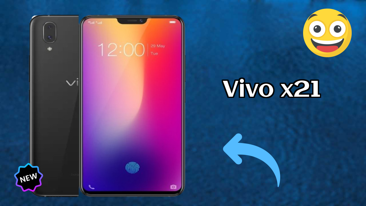 Vivo X21 at ₹36,990 - Best Features Highlighted